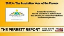 Brian Wexham discusses 2012 being The Australian Year of the Farmer on The Perrett Report